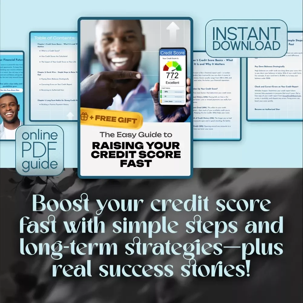 The Easy Guide to Raising Your Credit Score Fast | Digital Download | Learn How to Raise My Credit Score Quickly & Effectively
