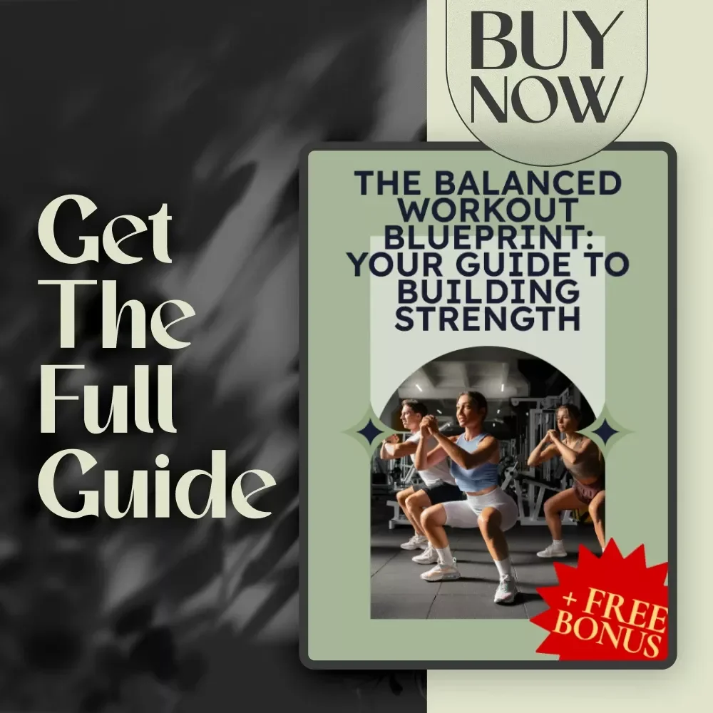 The Balanced Workout Blueprint: Your Guide to Building Strength – Digital Download | Balanced Workout Routine Guide eBook