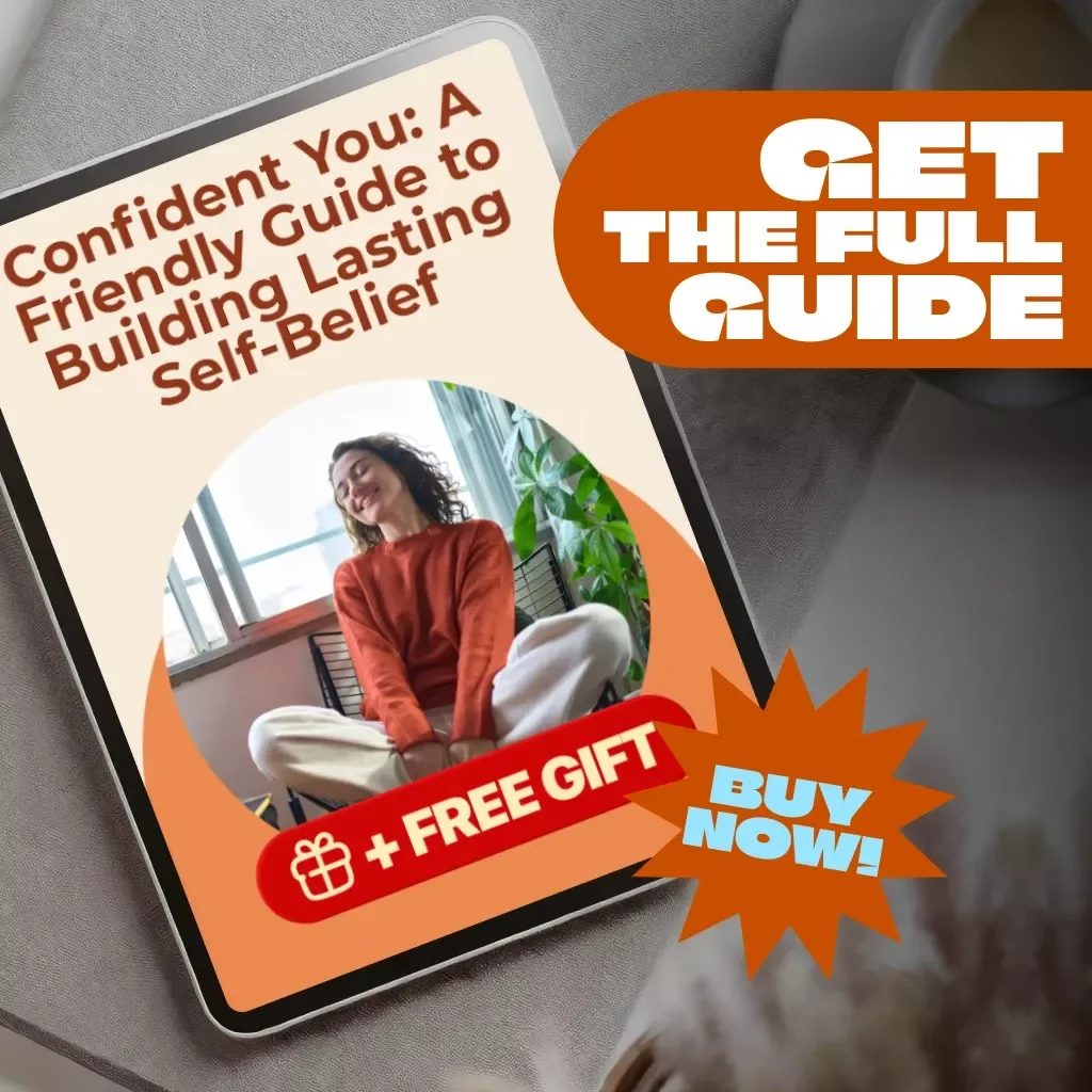 Confident You: A Friendly Guide to Building Lasting Self-Belief | Digital Download Guide on How to Help Build Confidence, eBook for Personal Growth