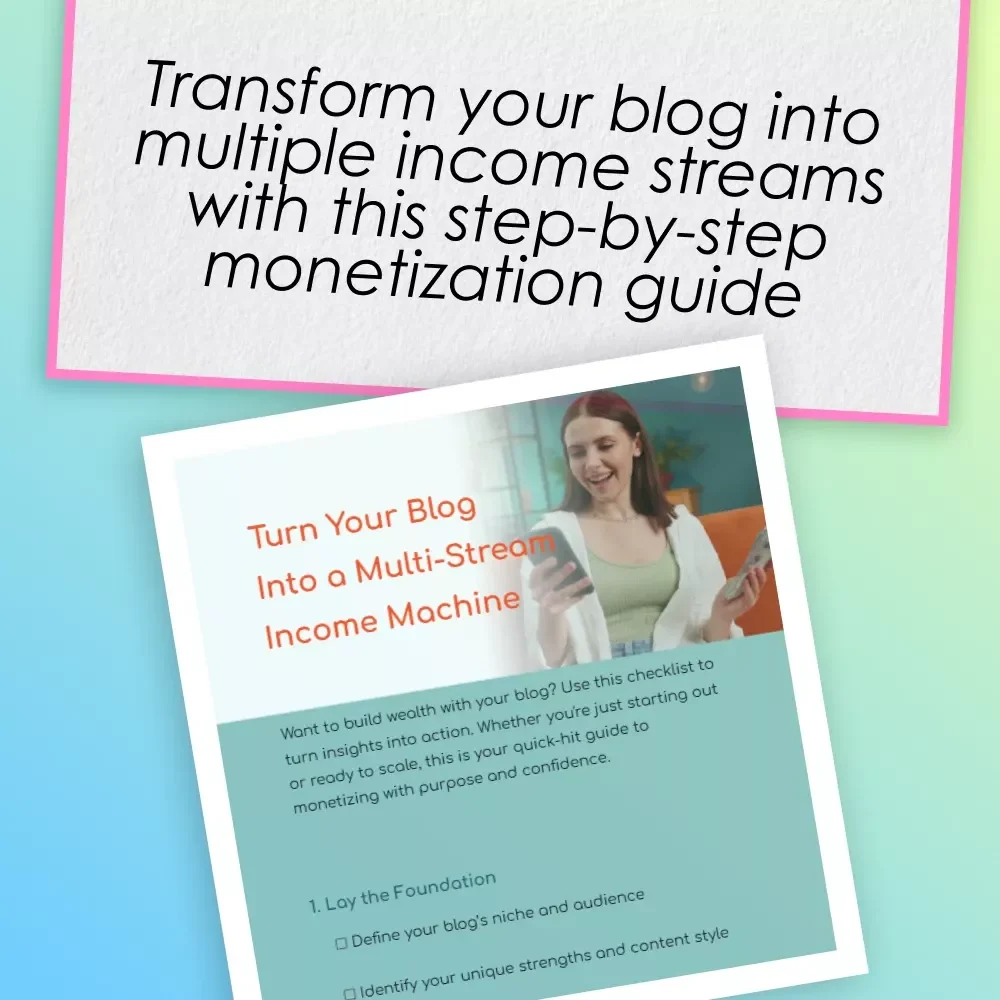 Turn Your Blog Into a Multi-Stream Income Machine | Blog Monetization Checklist | Multiple Income Streams from Blogging