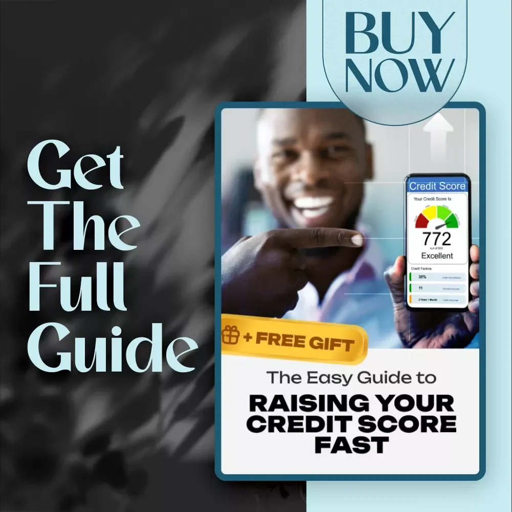 The Easy Guide to Raising Your Credit Score Fast | Digital Download | Learn How to Raise My Credit Score Quickly & Effectively