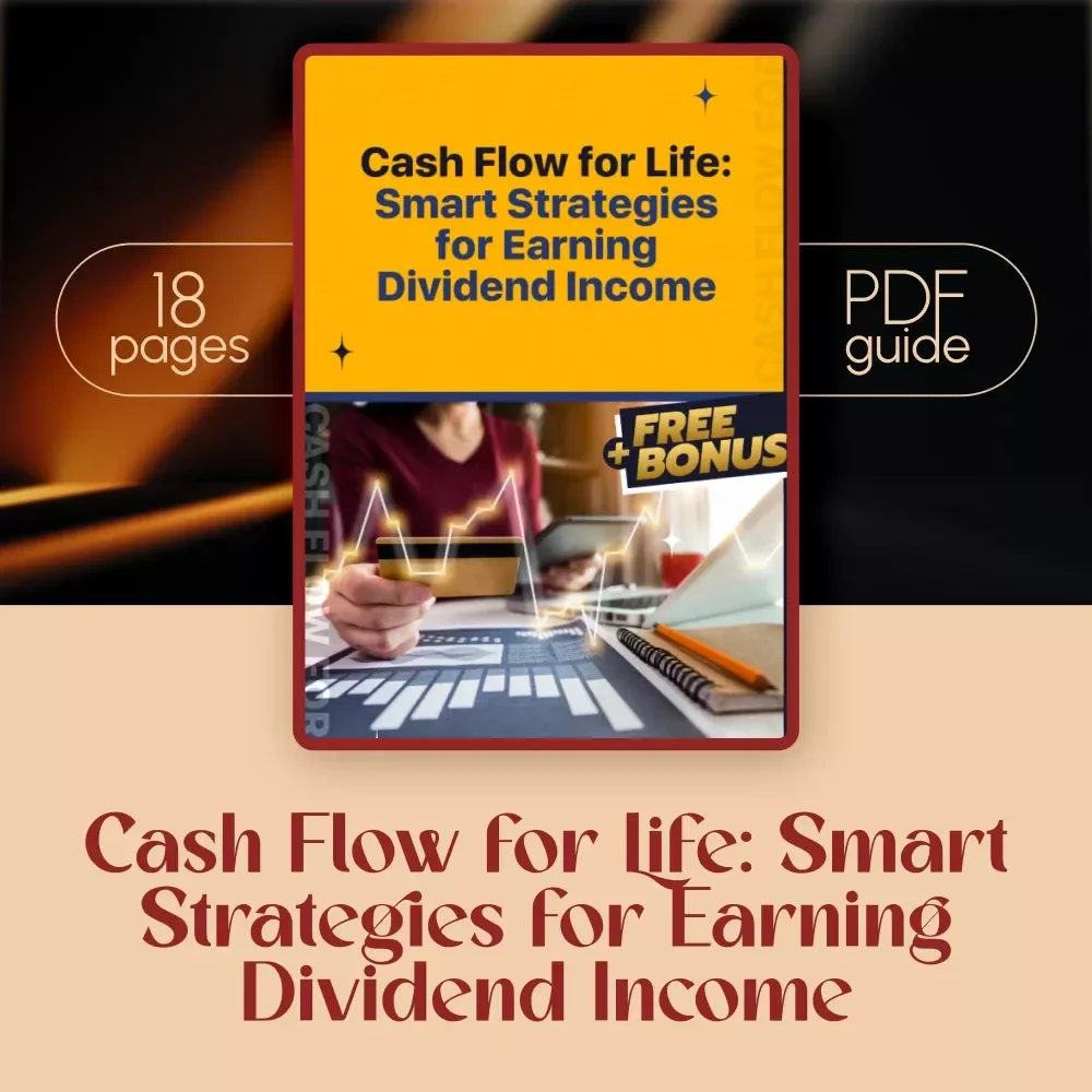Cash Flow for Life: Smart Strategies for Earning Dividend Income | Dividend Income Strategies Guide | Digital Download PDF