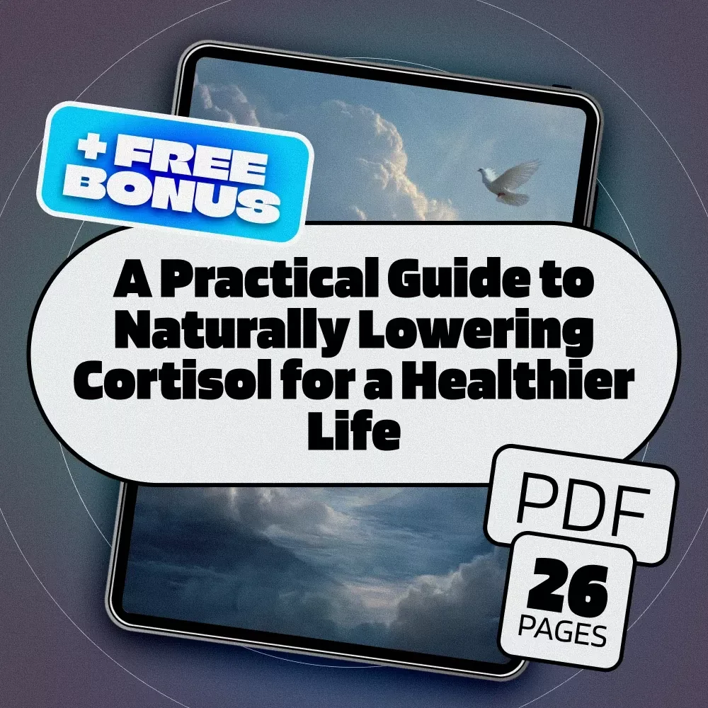 A Practical Guide to Naturally Lowering Cortisol for a Healthier Life – Digital eBook Download for Stress Reduction & Cortisol Balance