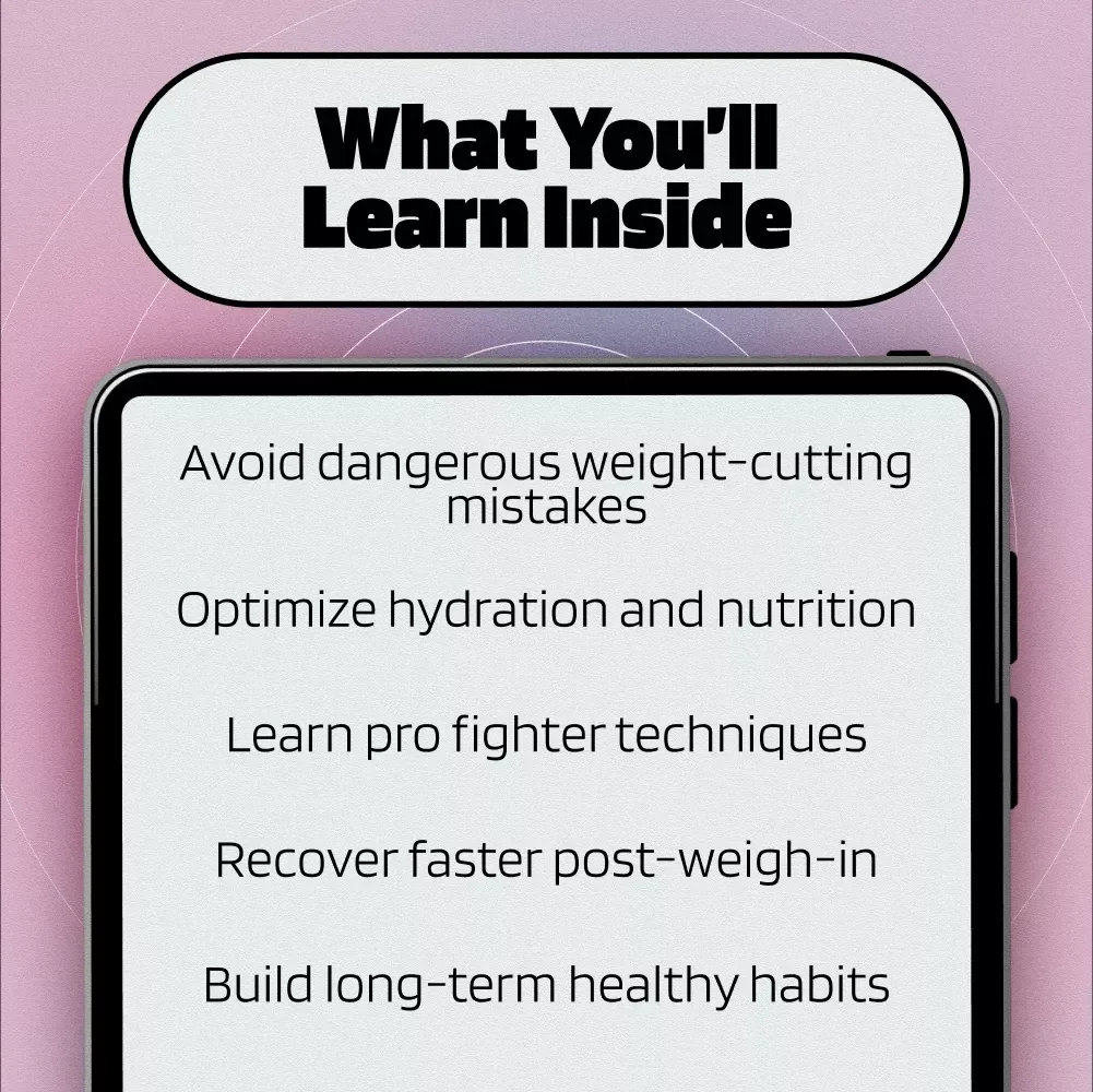 The Smart Guide to Safe and Effective Weight Cutting – How to Cut Weight for a Fight Like a Pro | MMA, Boxing, Wrestling eBook