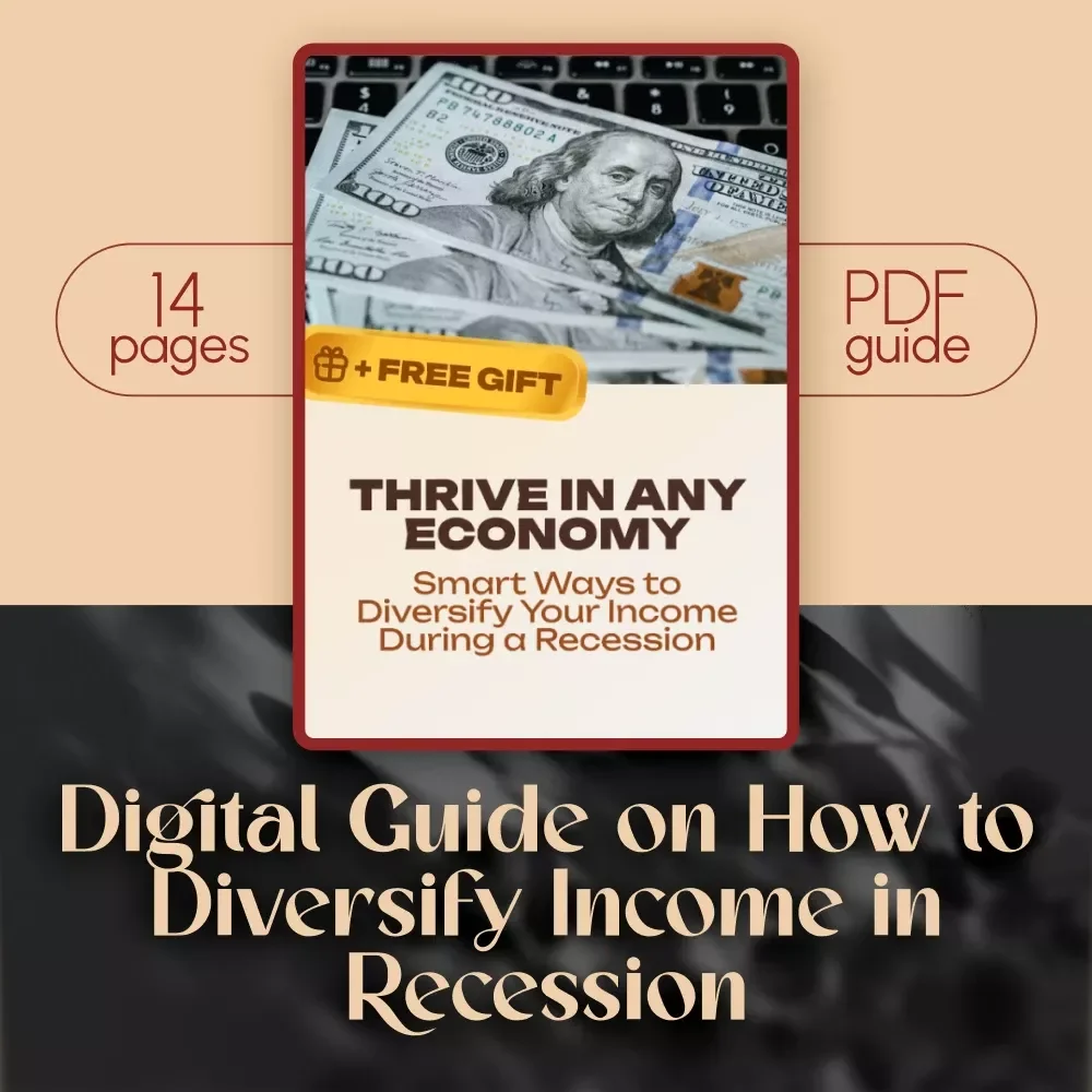 Thrive in Any Economy: Smart Ways to Diversify Your Income During a Recession - Digital Guide on How to Diversify Income in Recession
