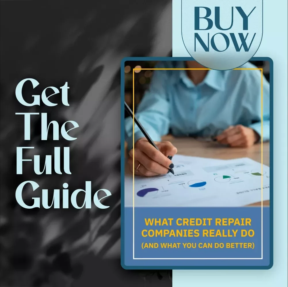 What Credit Repair Companies Really Do (and What You Can Do Better) | Guide on How Do Credit Repair Companies Work | DIY Credit Repair eBook & Checklist