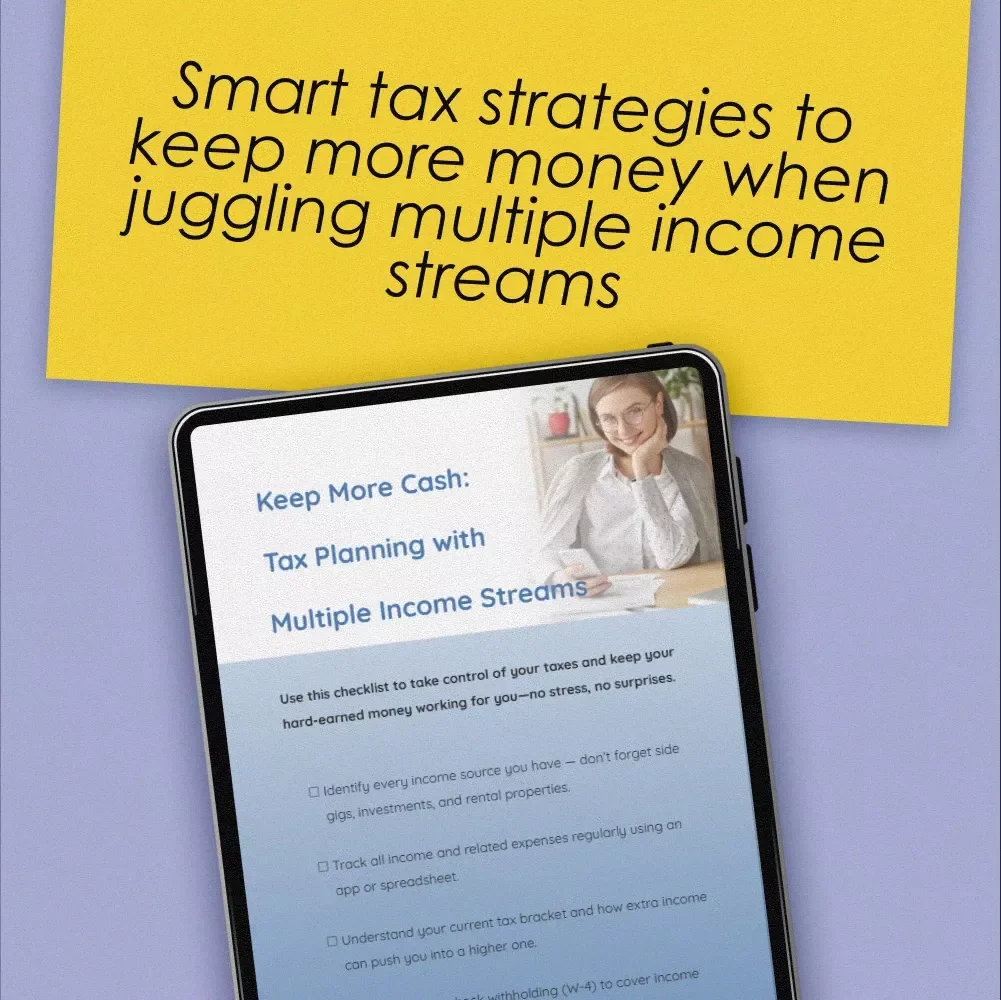 Keep More Cash: Tax Planning with Multiple Income Streams - Digital Checklist for Freelancers, Side Hustlers & Investors