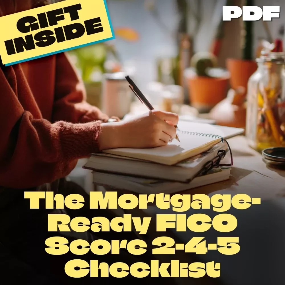 The Mortgage-Ready FICO Score 2-4-5 Checklist | How to Get FICO Score 2 4 5 | Mortgage Score Guide | Digital Download