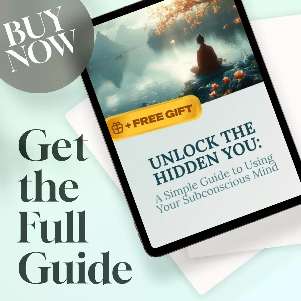 Unlock the Hidden You: A Simple Guide to Using Your Subconscious Mind | Digital Download PDF Guide | How to Use Your Subconscious Mind for Self-Growth