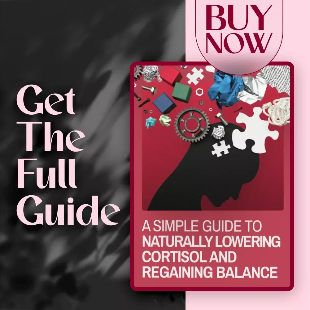A Simple Guide to Naturally Lowering Cortisol and Regaining Balance | Digital Download | Cortisol Reduction Strategies for Stress Relief & Hormone Balance