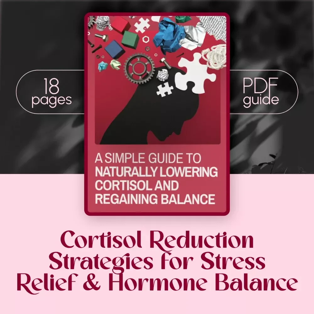 A Simple Guide to Naturally Lowering Cortisol and Regaining Balance | Digital Download | Cortisol Reduction Strategies for Stress Relief & Hormone Balance