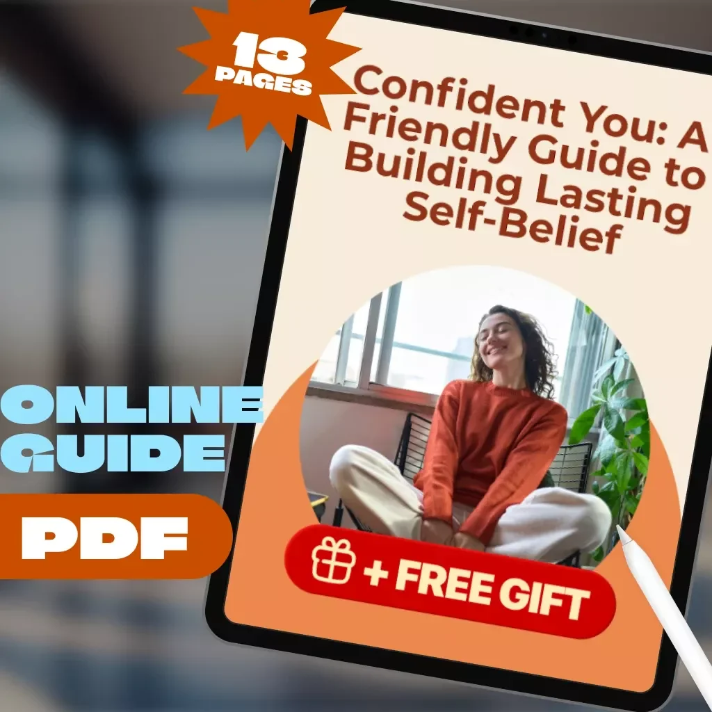 Confident You: A Friendly Guide to Building Lasting Self-Belief | Digital Download Guide on How to Help Build Confidence, eBook for Personal Growth