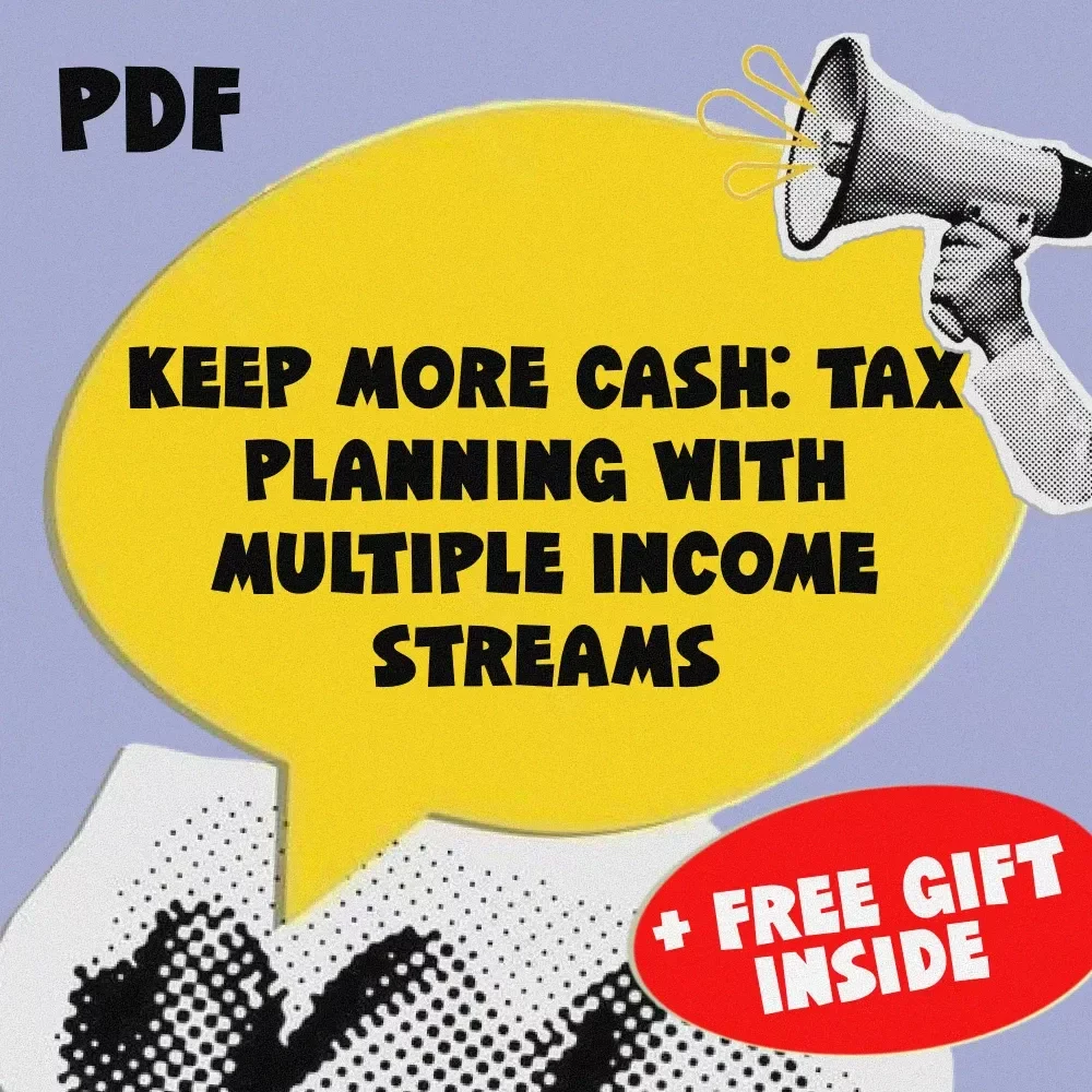 Keep More Cash: Tax Planning with Multiple Income Streams - Digital Checklist for Freelancers, Side Hustlers & Investors
