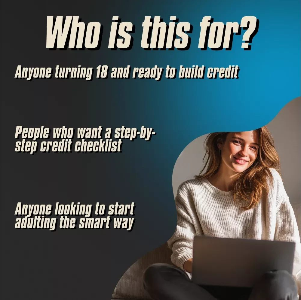 Build Your Credit at 18 Like a Pro Checklist | How to Start Credit at 18 | Credit Building Guide for Beginners | Teen Credit Starter Digital Download