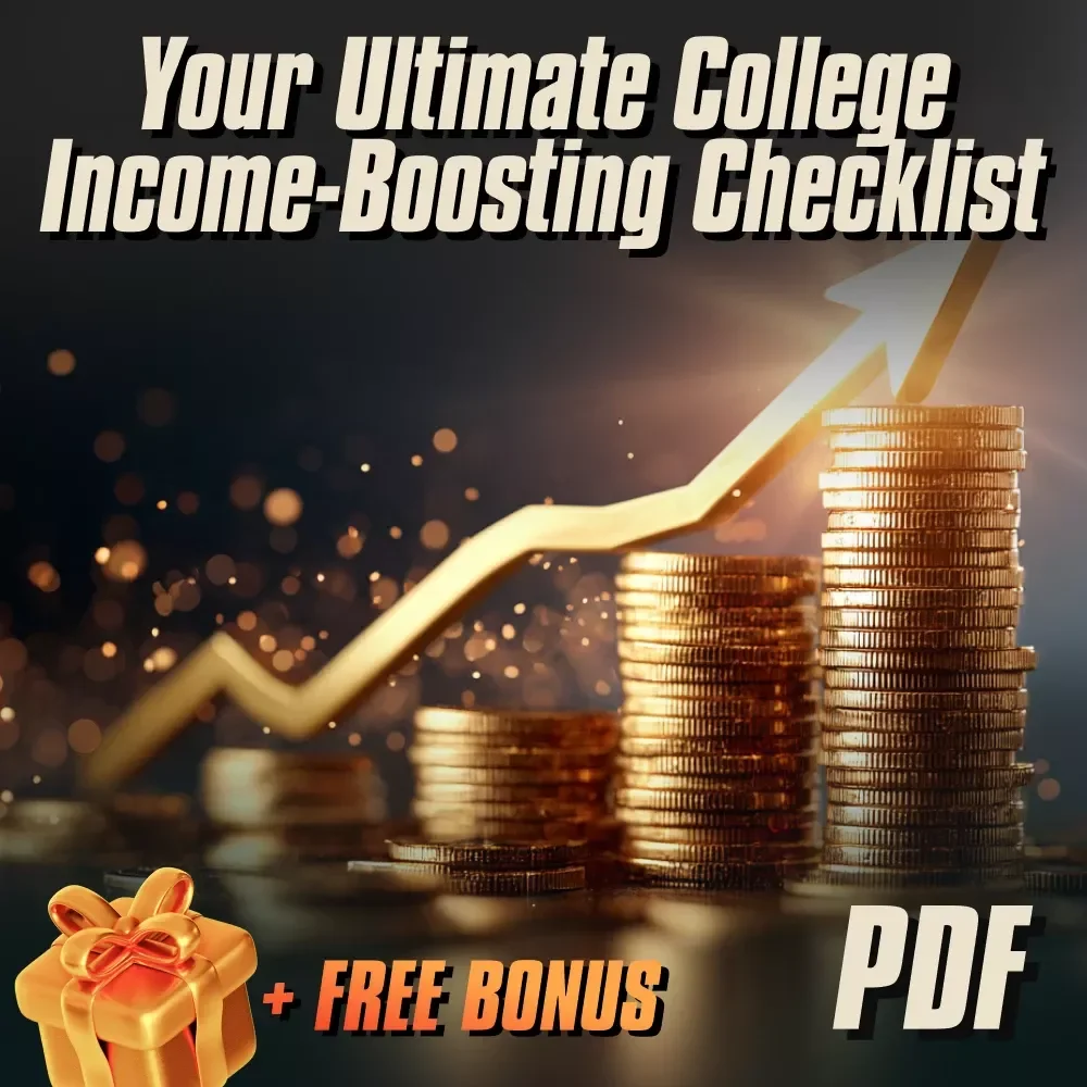 Your Ultimate College Income-Boosting Checklist | Passive & Active Income Ideas for College Students | Budget, Freelance & Side Hustle Tracker