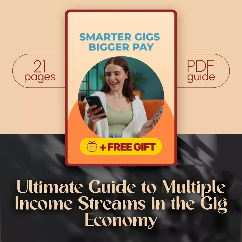 Smarter Gigs Bigger Pay – Ultimate Guide to Multiple Income Streams in the Gig Economy (Digital Download)