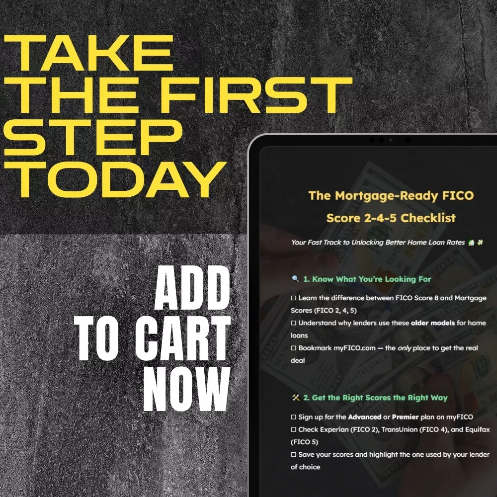 The Mortgage-Ready FICO Score 2-4-5 Checklist | How to Get FICO Score 2 4 5 | Mortgage Score Guide | Digital Download
