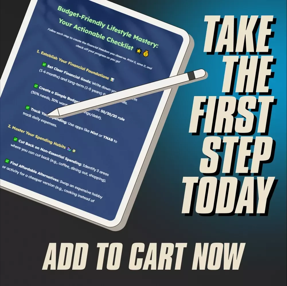 Budget-Friendly Lifestyle Mastery: Your Actionable Checklist | Simple Financial Planning & Money-Saving Digital Download