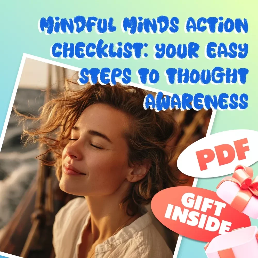 Mindful Minds Action Checklist: Your Easy Steps to Thought Awareness | Digital Download for How to Be Mindful of Your Thoughts | Mindfulness Printable PDF