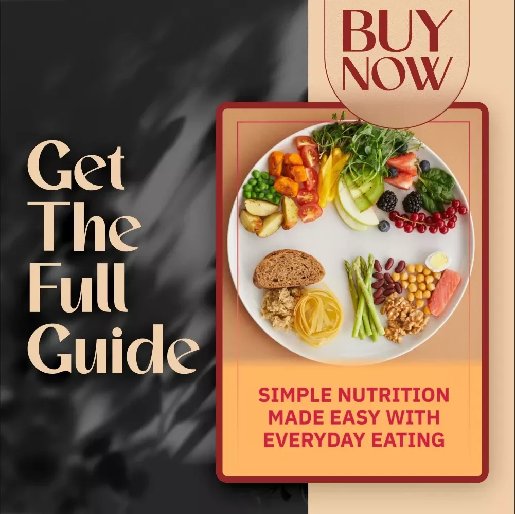 Simple Nutrition Made Easy With Everyday Eating | How to Eat to Stay Healthy | Nutrition Guide for Busy Lives