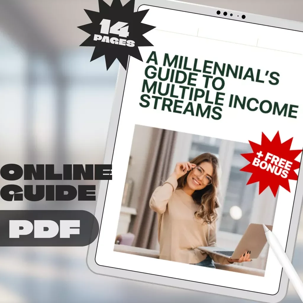 A Millennial’s Guide to Multiple Income Streams | Digital Guide for Millennials Seeking Financial Freedom & Side Hustle Success
