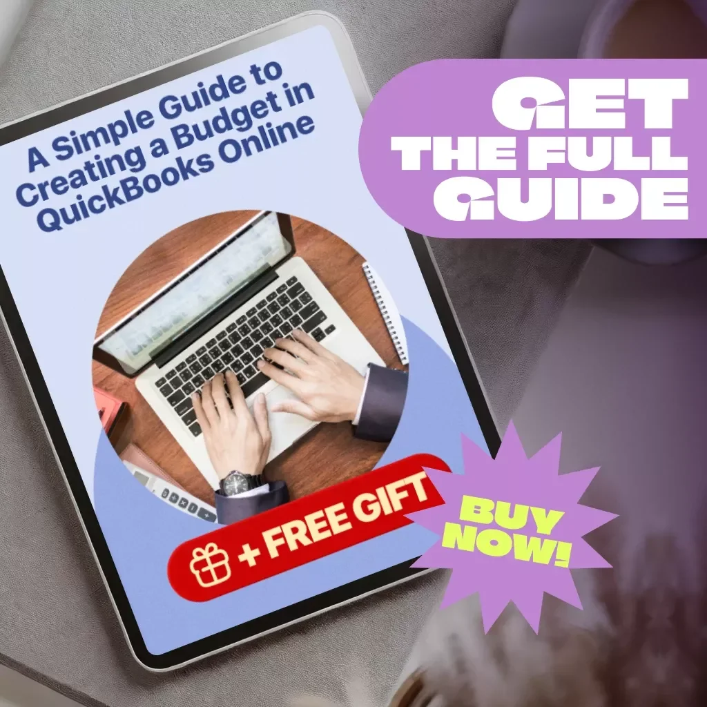A Simple Guide to Creating a Budget in QuickBooks Online | Small Business Budgeting eBook | Digital Download for Entrepreneurs