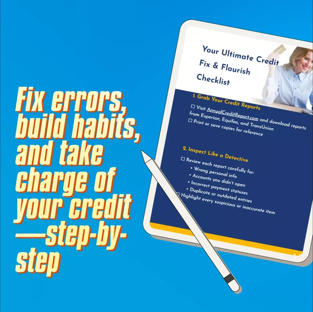 Your Ultimate Credit Fix & Flourish Checklist | Digital Credit Repair Guide | How Do Credit Repair Companies Work