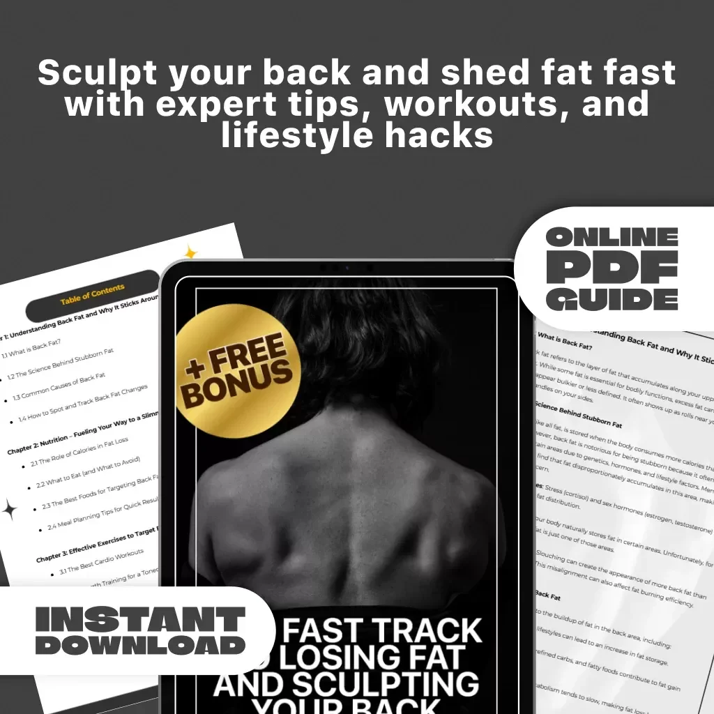 The Fast Track to Losing Fat and Sculpting Your Back – How to Lose Back Fat Fast Guide | Digital Download eBook