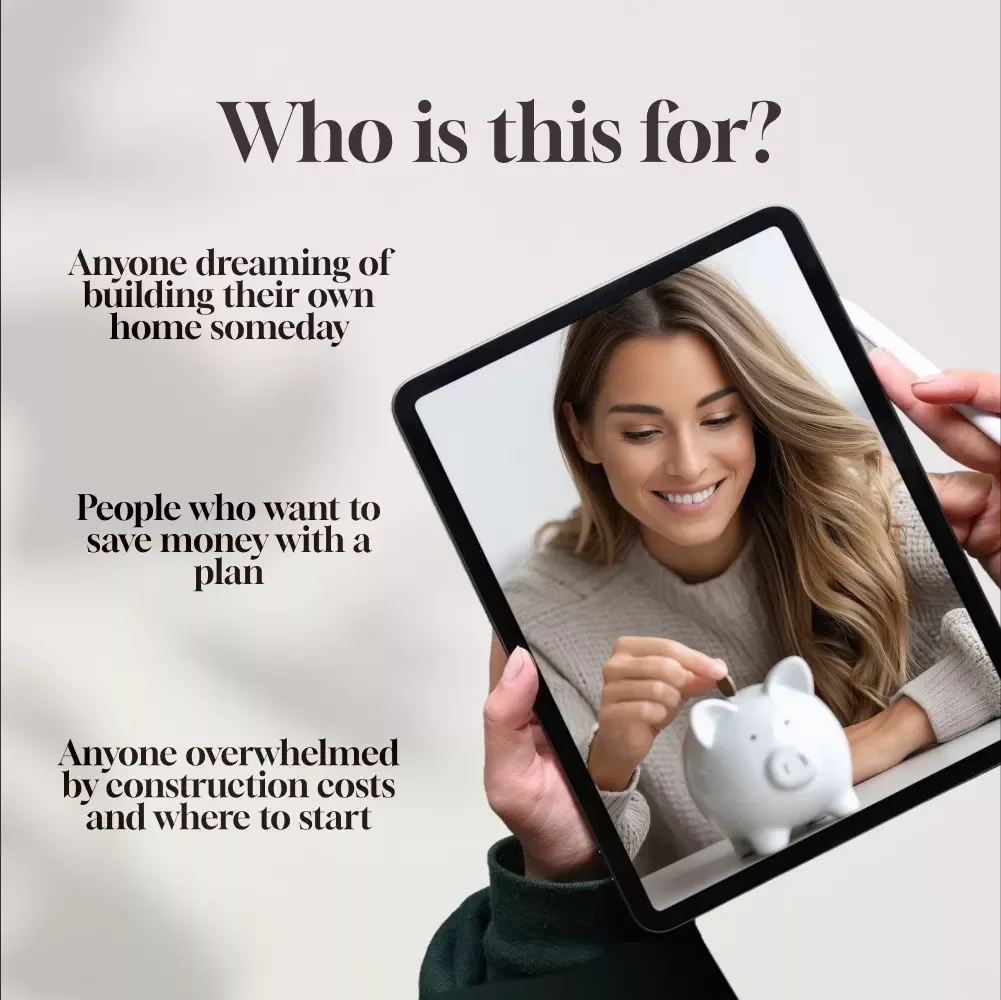 From Spare Change to Dream Home: The Smart Guide to Saving for Your Build | How to Save Money to Build a House eBook, Budget Planning Guide, Home Savings Checklist