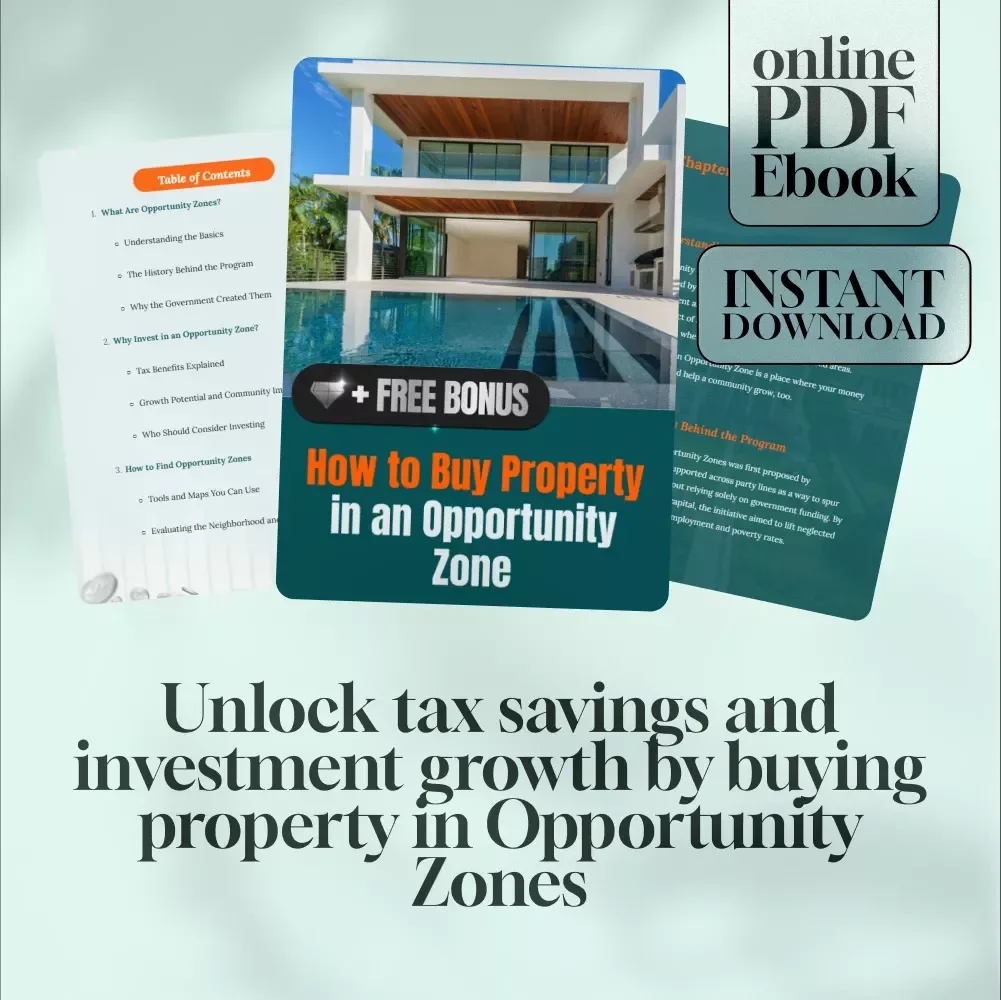 How to Buy Property in an Opportunity Zone | eBook Guide for Investors | Tax Benefits + Step-by-Step Strategy | Digital Download