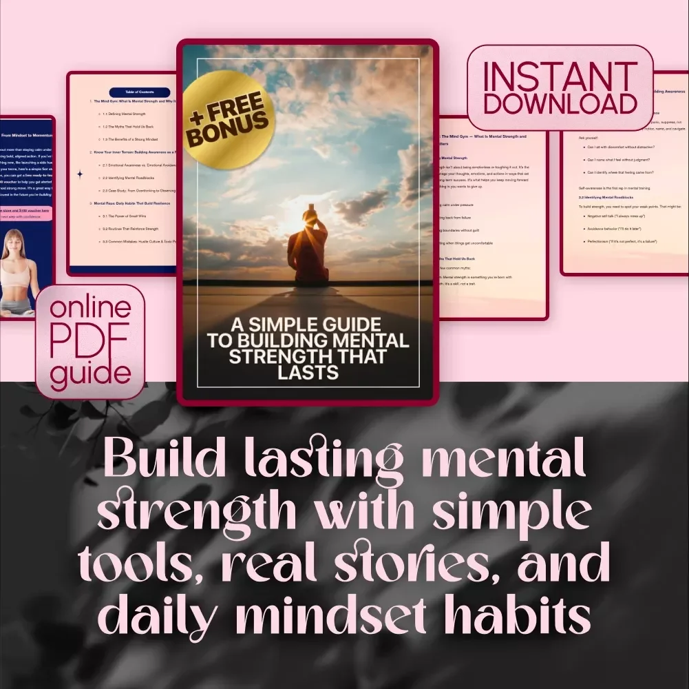 A Simple Guide to Building Mental Strength That Lasts | How to Develop Mental Strength eBook & Resilience Guide | Digital Download PDF