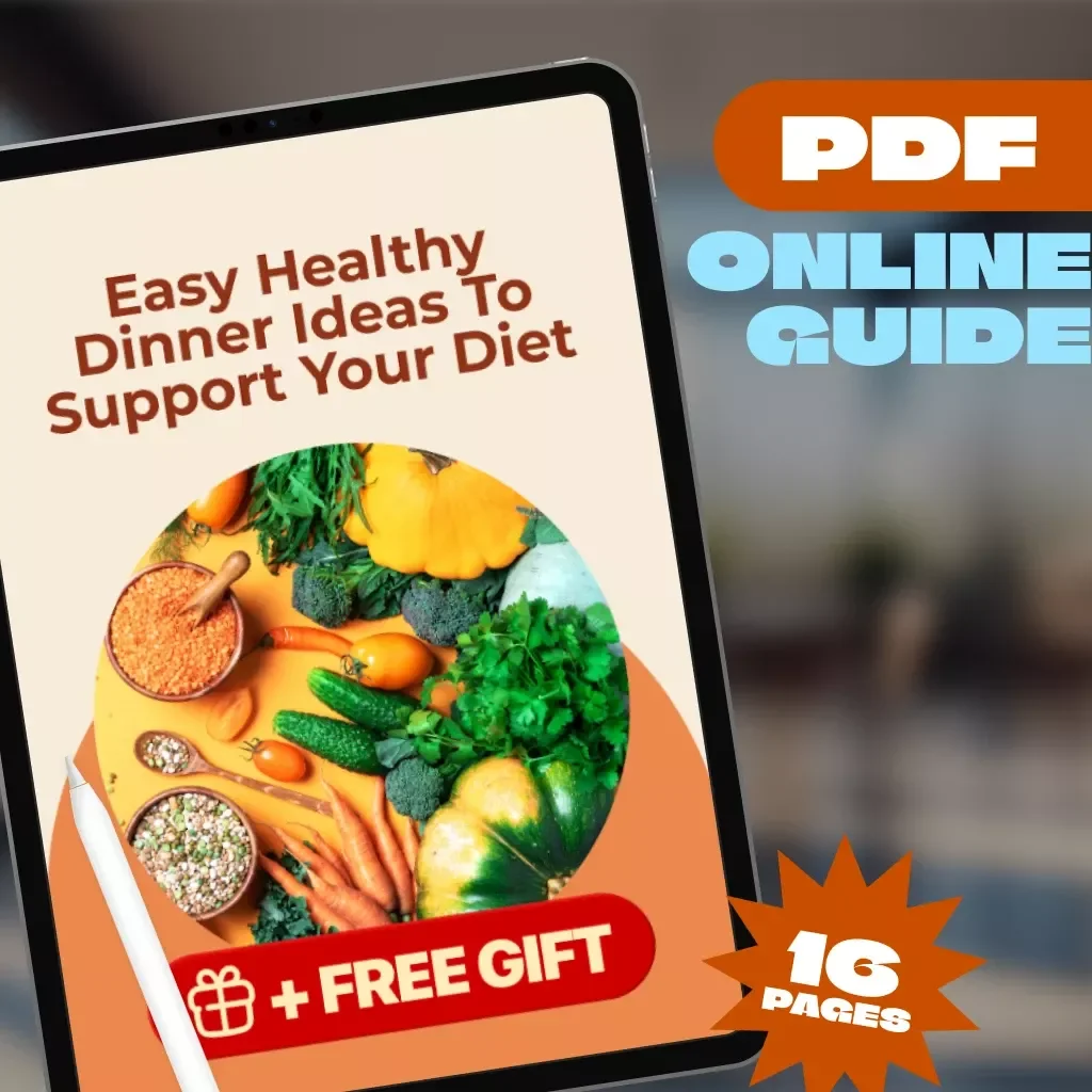 Easy Healthy Dinner Ideas To Support Your Diet – Digital Guide for Quick, Balanced Meals | Healthy Dinner for Diet eBook, Checklist & Recipes