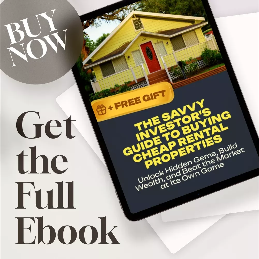 The Savvy Investor's Guide to Buying Cheap Rental Properties | How to Buy Cheap Rental Properties eBook | Real Estate Investing for Beginners