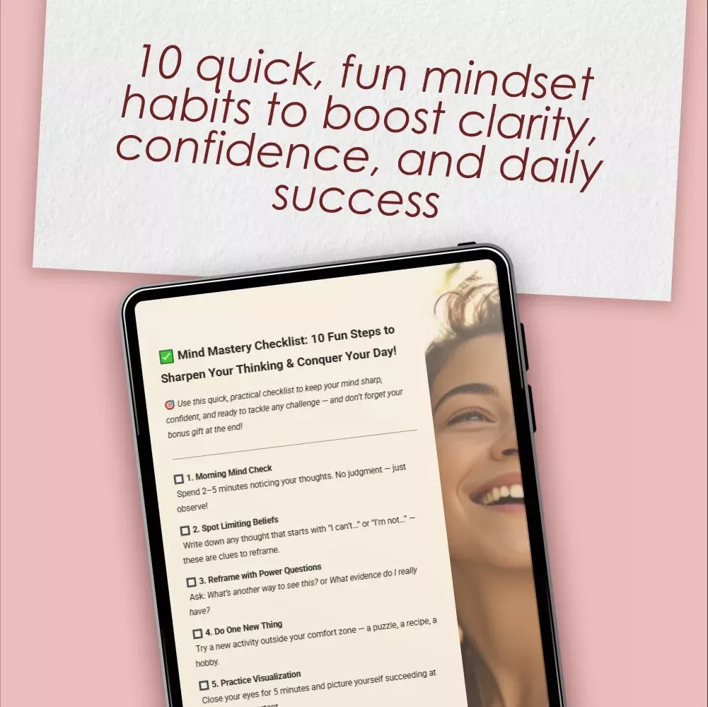 Mind Mastery Checklist: 10 Fun Steps to Sharpen Your Thinking & Conquer Your Day! | Digital Download for Mental Clarity, Mindset Growth & Daily Focus | How to Improve Your Mind