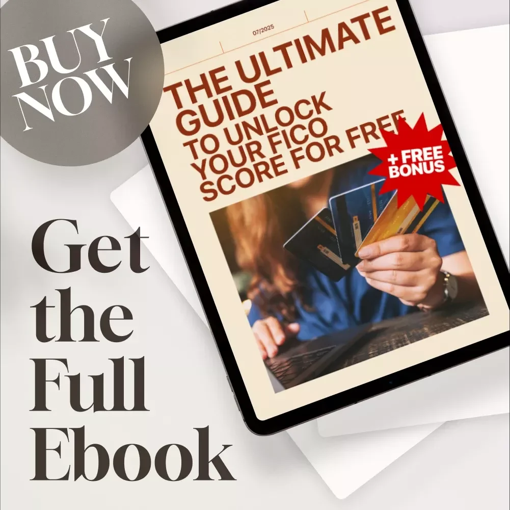 The Ultimate Guide to Unlock Your FICO Score for Free | eBook | How to Get My FICO Score for Free | Credit Score Guide | Digital Download
