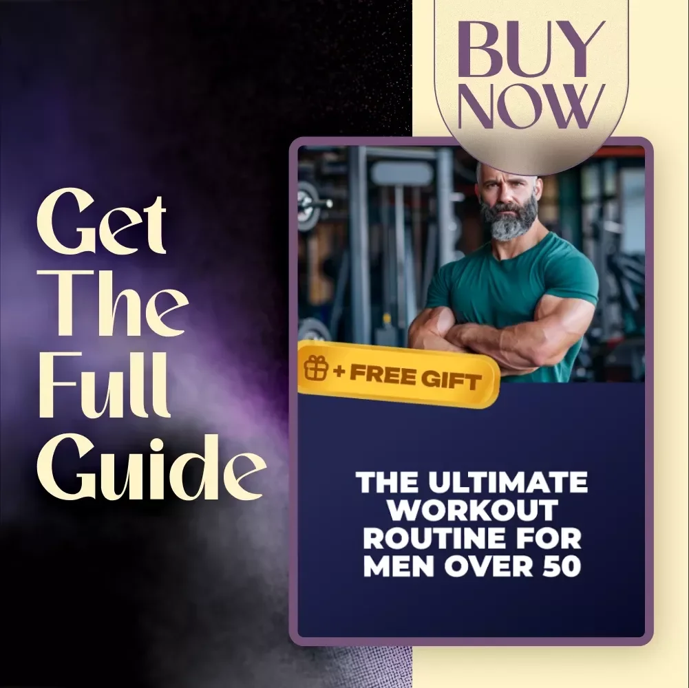The Ultimate Workout Routine for Men Over 50 | Fitness Guide for Strength, Cardio & Flexibility After 50 | Digital Download
