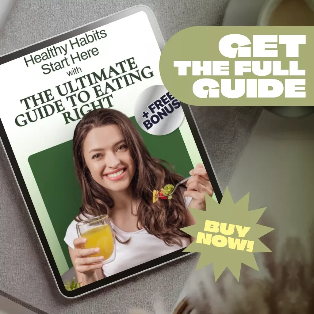 Healthy Habits Start Here with The Ultimate Guide to Eating Right | How to Start Eating Right Guide | Printable Wellness eBook