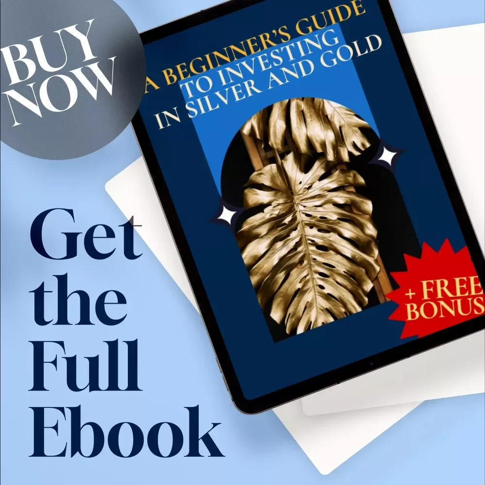 A Beginner’s Guide to Investing in Silver and Gold | How to Invest into Silver/Gold | eBook Digital Download