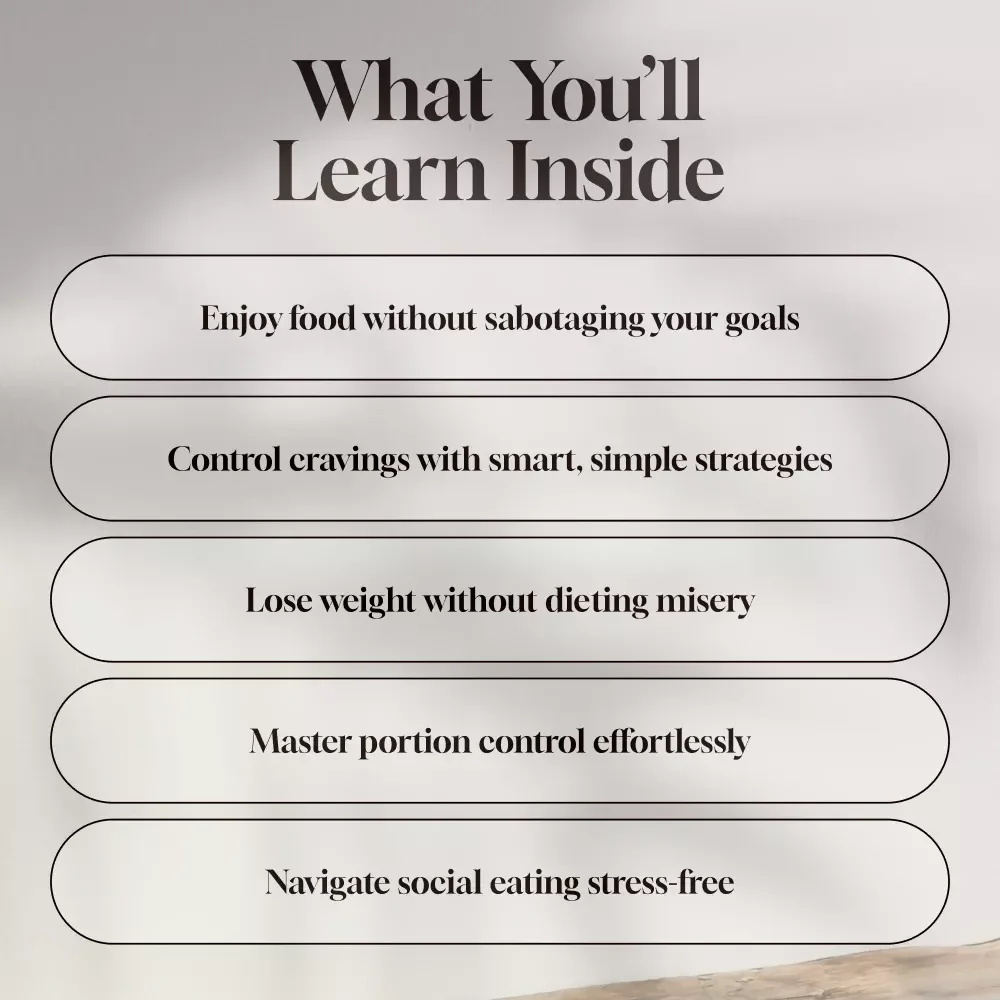 The Ultimate Guide on How to Eat What You Want and Lose Weight | Digital Guide for Mindful Eating & Sustainable Weight Loss