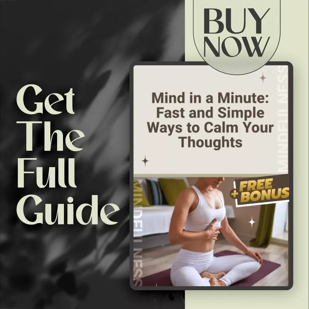 Mind in a Minute: Fast and Simple Ways to Calm Your Thoughts | Digital Guide on How to Calm Your Mind Instantly | Mental Health eBook, Instant Calm Checklist