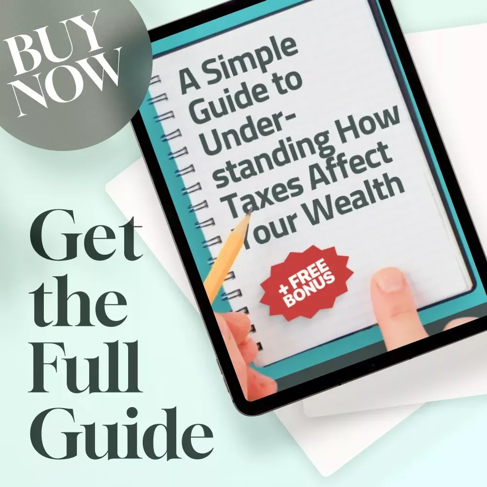 A Simple Guide to Understanding How Taxes Affect Your Wealth | Tax on Savings Explained | Digital Download eBook on How Do You Pay Tax on Savings
