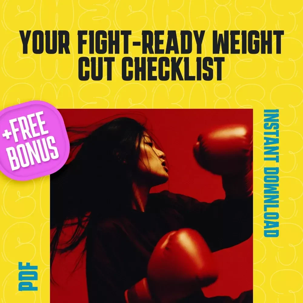 Your Fight-Ready Weight Cut Checklist | Digital Download for Fighters | How to Cut Weight for a Fight Guide