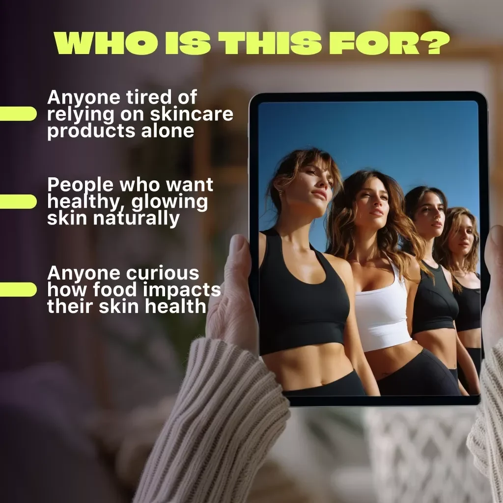 The Guide to Eating Your Way to Better Skin | Digital Guide for Foods to Eat for Good Skin, Glowing Skin Diet eBook, Clear Skin Checklist