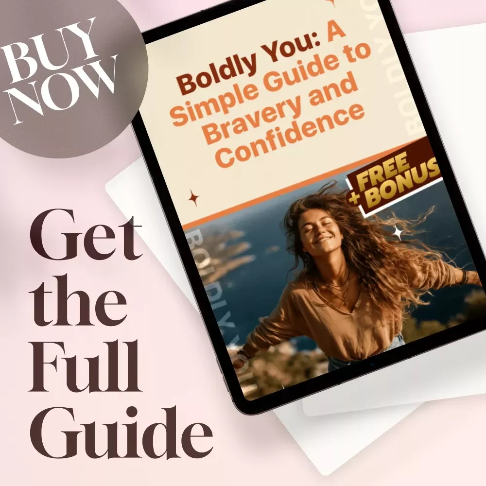 Boldly You: A Simple Guide to Bravery and Confidence – How to Be More Brave and Confident | Digital Download PDF | Personal Growth Guide, eBook, Checklist