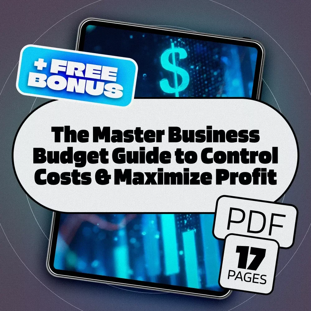 The Master Business Budget Guide to Control Costs & Maximize Profit | Budget Planning eBook | How to Control Budget in Business | Digital Download