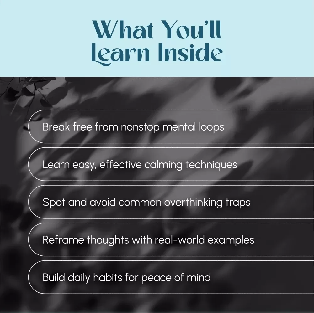 Quiet the Storm: A Friendly Guide to Calming Overthinking | How to Calm Your Mind from Overthinking Digital Guide for Anxiety Relief & Mental Clarity