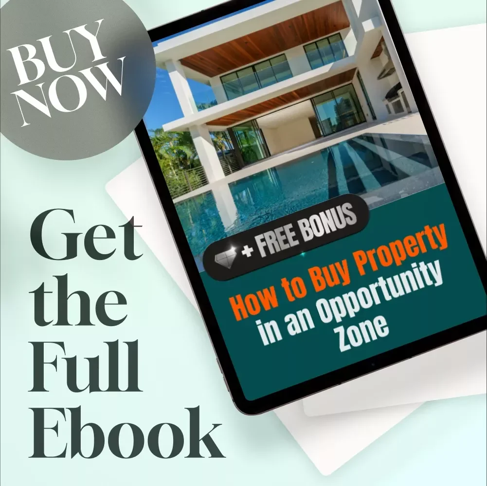 How to Buy Property in an Opportunity Zone | eBook Guide for Investors | Tax Benefits + Step-by-Step Strategy | Digital Download