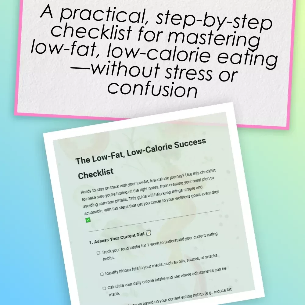 The Low-Fat, Low-Calorie Success Checklist | Digital Diet Guide & Printable Wellness Planner for Healthy Eating