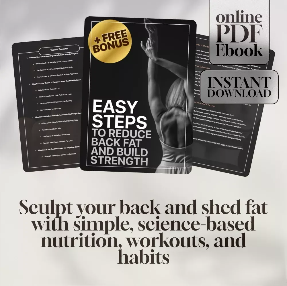 Easy Steps To Reduce Back Fat And Build Strength | How to Lose Back Fat Fast eBook | Digital Guide to Fat Loss, Strength & Nutrition