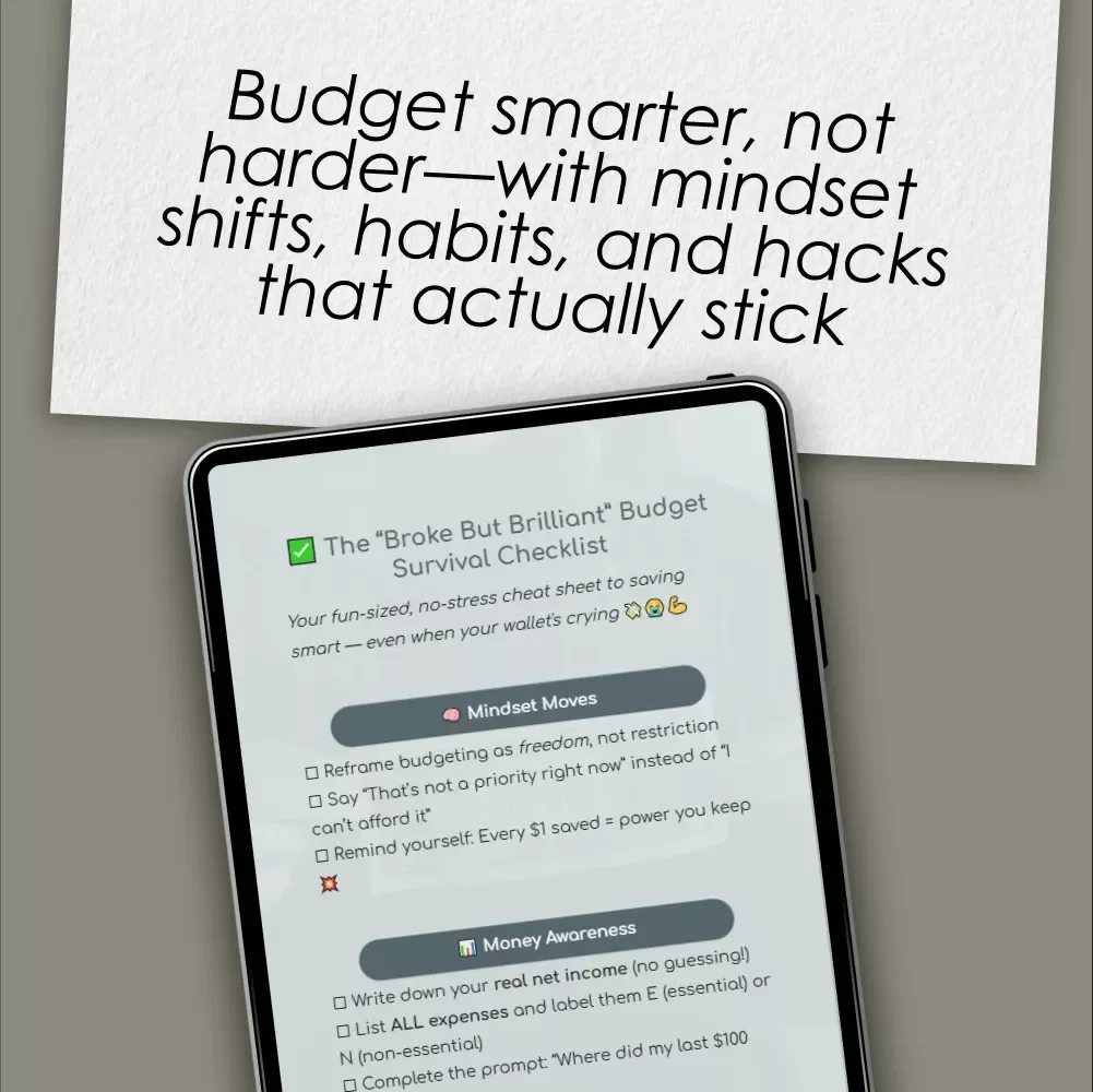 The “Broke But Brilliant” Budget Survival Checklist | How to Save Money on a Tight Budget | Printable Digital Download